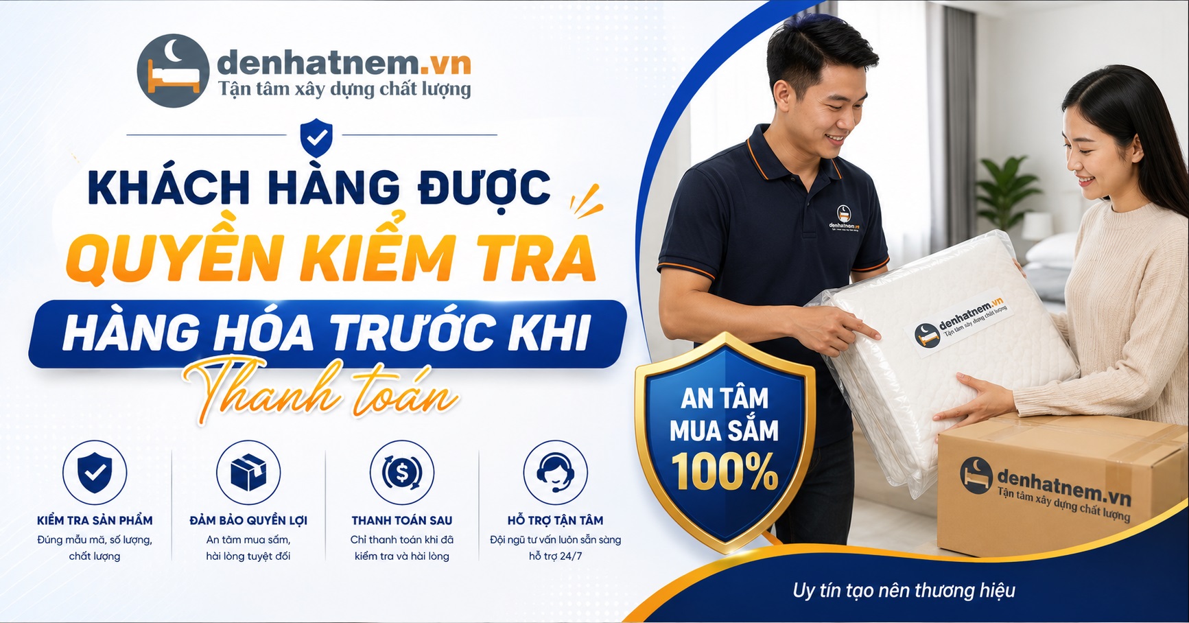 Khách hàng được quyền kiểm tra hàng hóa trước khi thanh toán