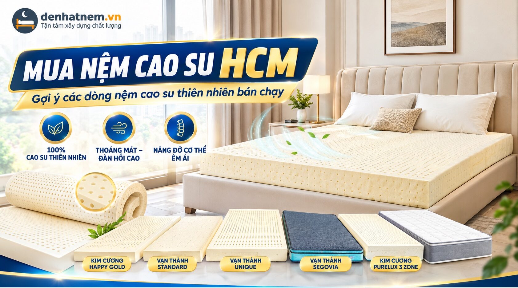 Mua Nệm Cao Su HCM Chính Hãng Giá Kho | Đệ Nhất Nệm 2026