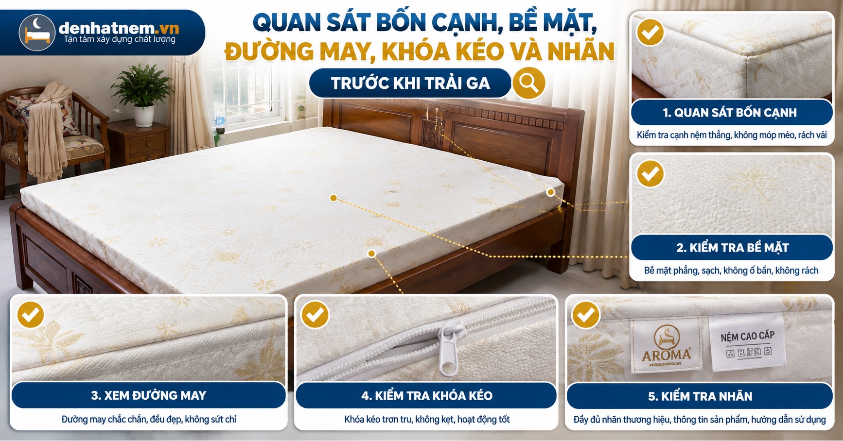 Bề mặt nệm mới cần được kiểm tra đường may và tình trạng sạch trước khi sử dụng