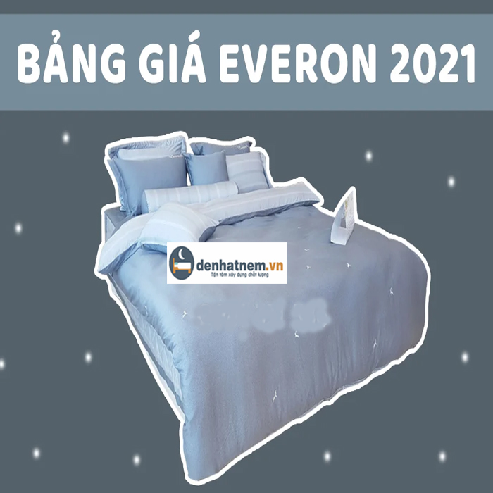 Bảng giá chăn ga gối Everon khuyến mãi năm 2021