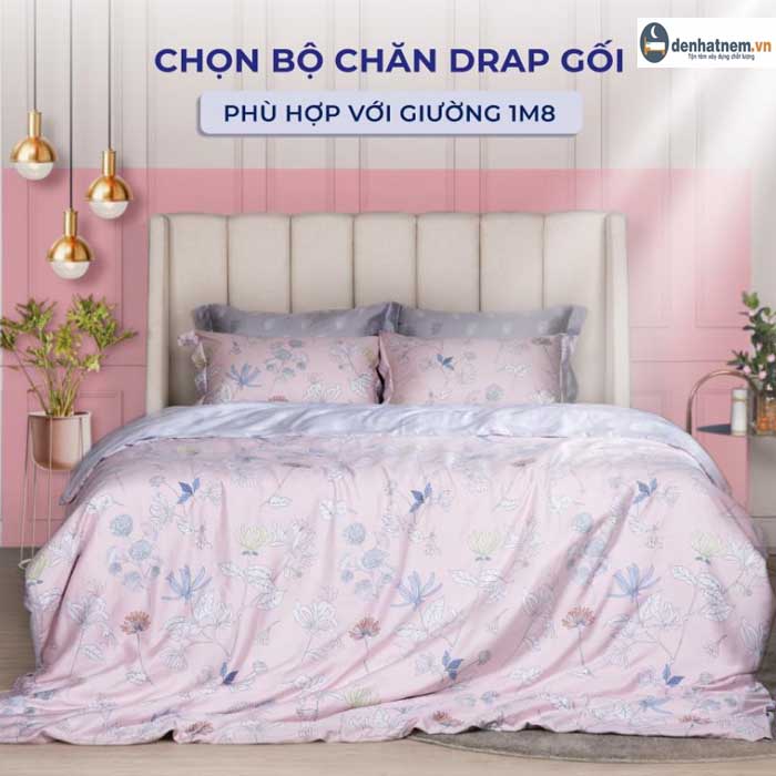 Chọn bộ chăn drap 1m8 phù hợp với chiếc giường của bạn