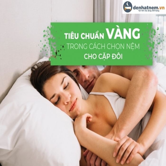 Tiêu chuẩn vàng khi chọn nệm cho các cặp đôi