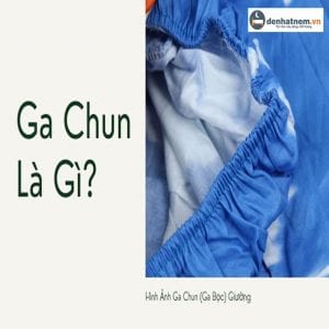 Ga chun là gì? Bí quyết trải ga chun chuẩn và đẹp
