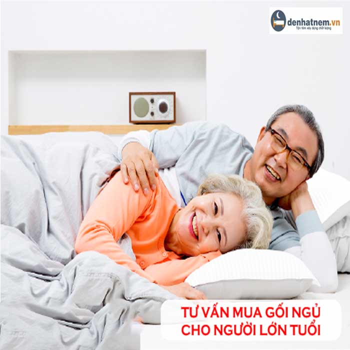 Tư vấn mua gối ngủ cho người lớn tuổi