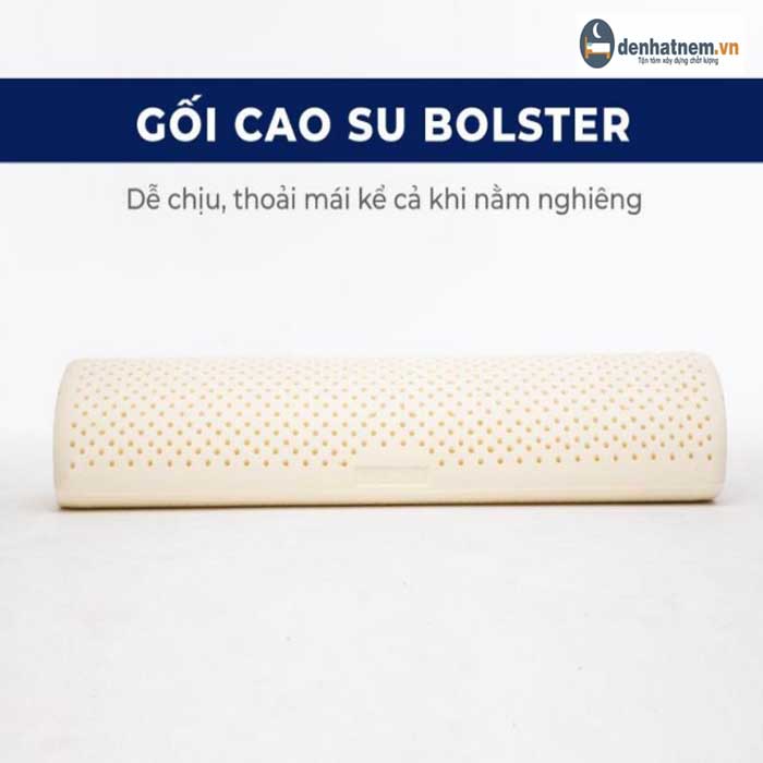 Gối ôm cao su Bolster - Dễ chịu, thoải mái nhất