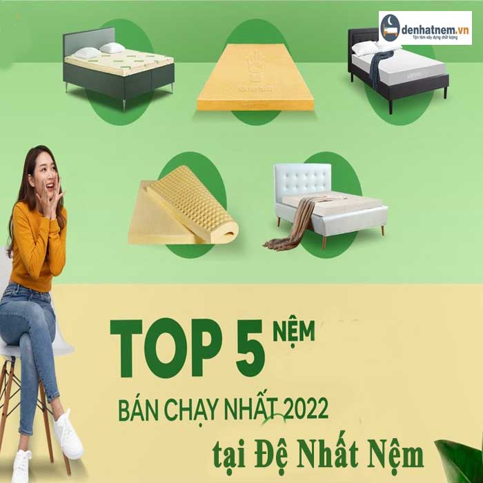 Top 5+ nệm bán chạy nhất 2022 tại Đệ Nhất Nệm