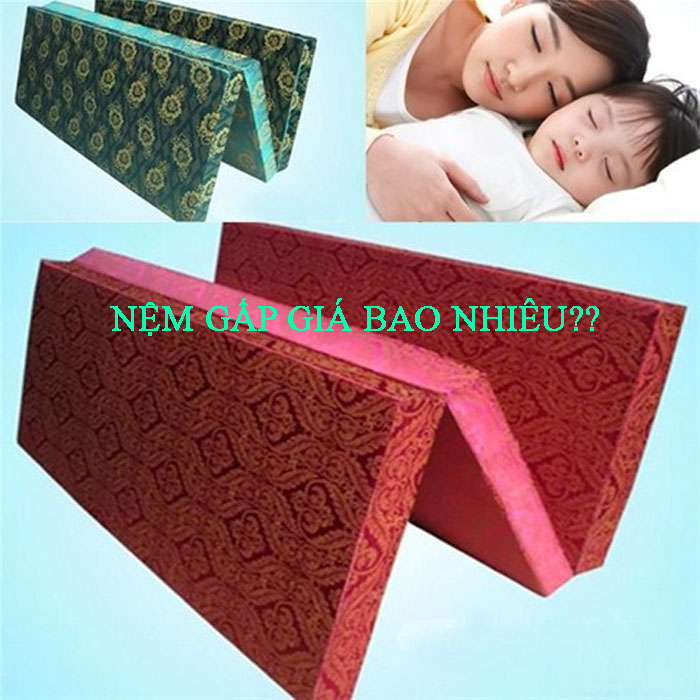 Nệm gấp giá bao nhiêu? Có đắt không?