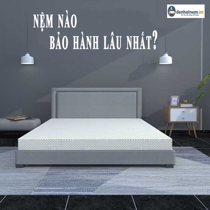 Giải đáp: Nệm nào bảo hành lâu nhất hiện nay?