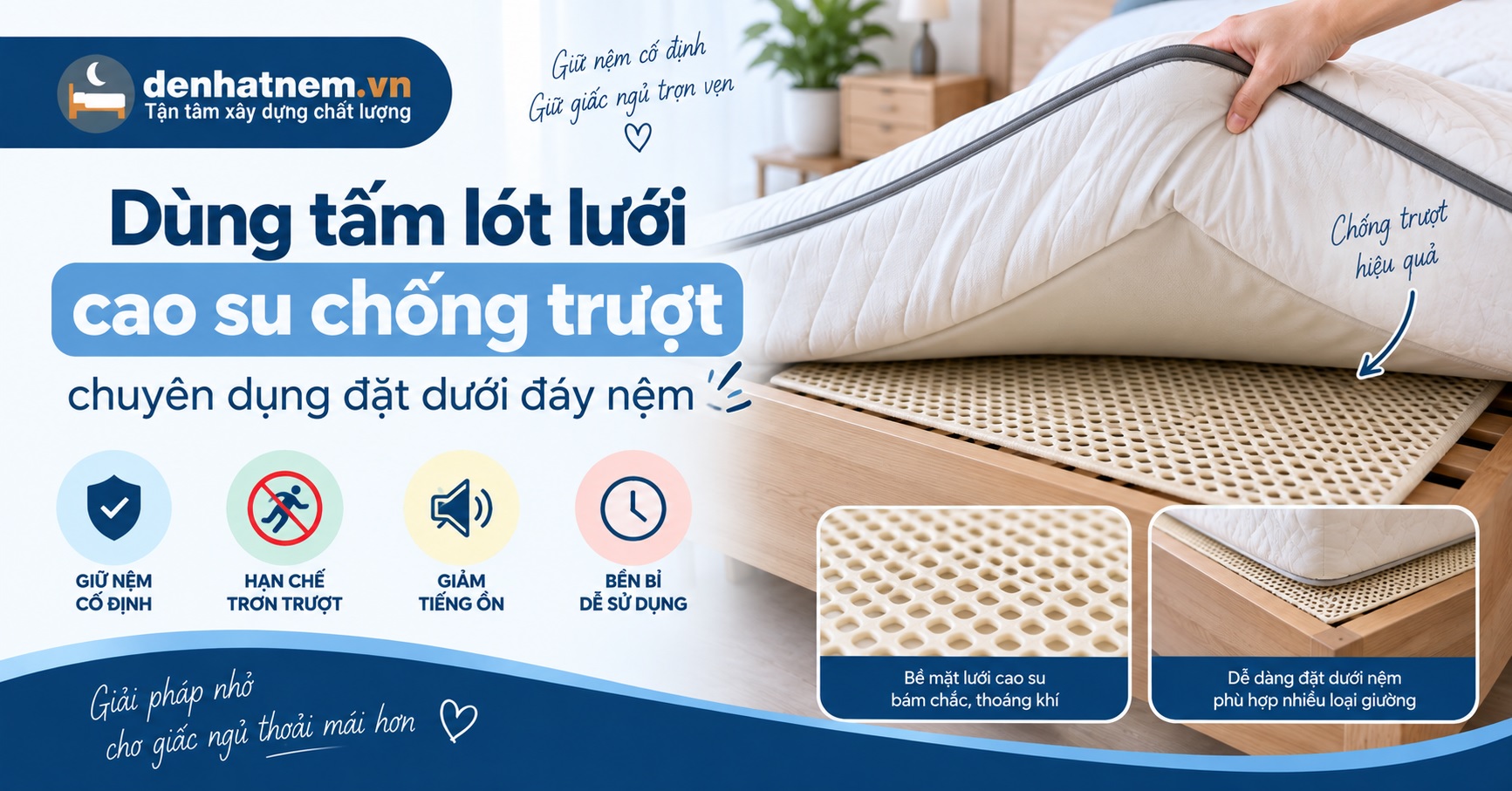 Dùng tấm lót chống trượt cao su chuyên dụng dưới đáy nệm